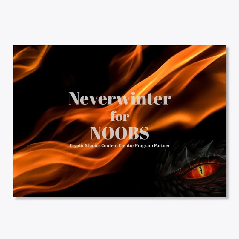 Neverwinter for NOOBS 